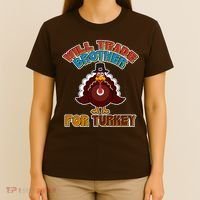Thanksgiving Will Trade Brother For Turkey T-Shirt thumb 4