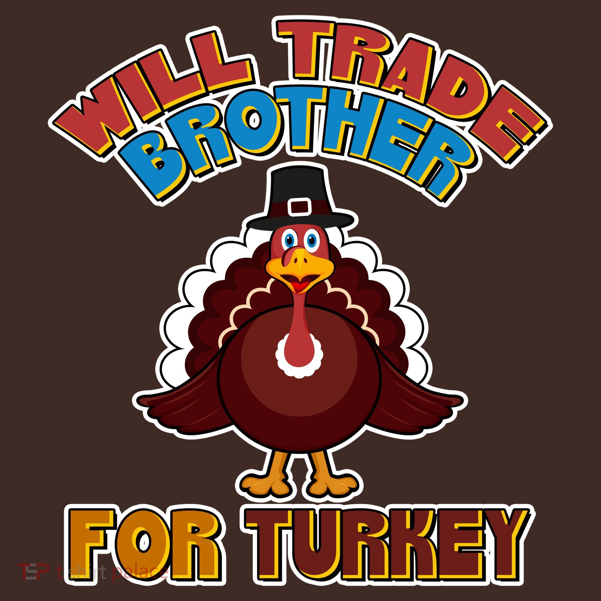 Thanksgiving Will Trade Brother For Turkey Baby Bodysuit