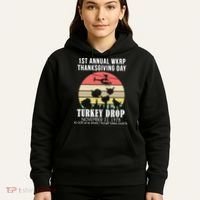 Thanksgiving WKRP Turkey's Drop Hoodie thumb 5