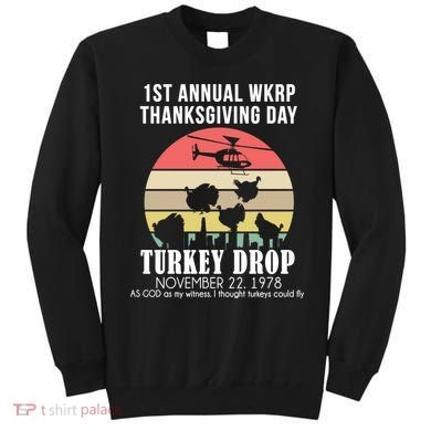 Thanksgiving WKRP Turkey's Drop Sweatshirt