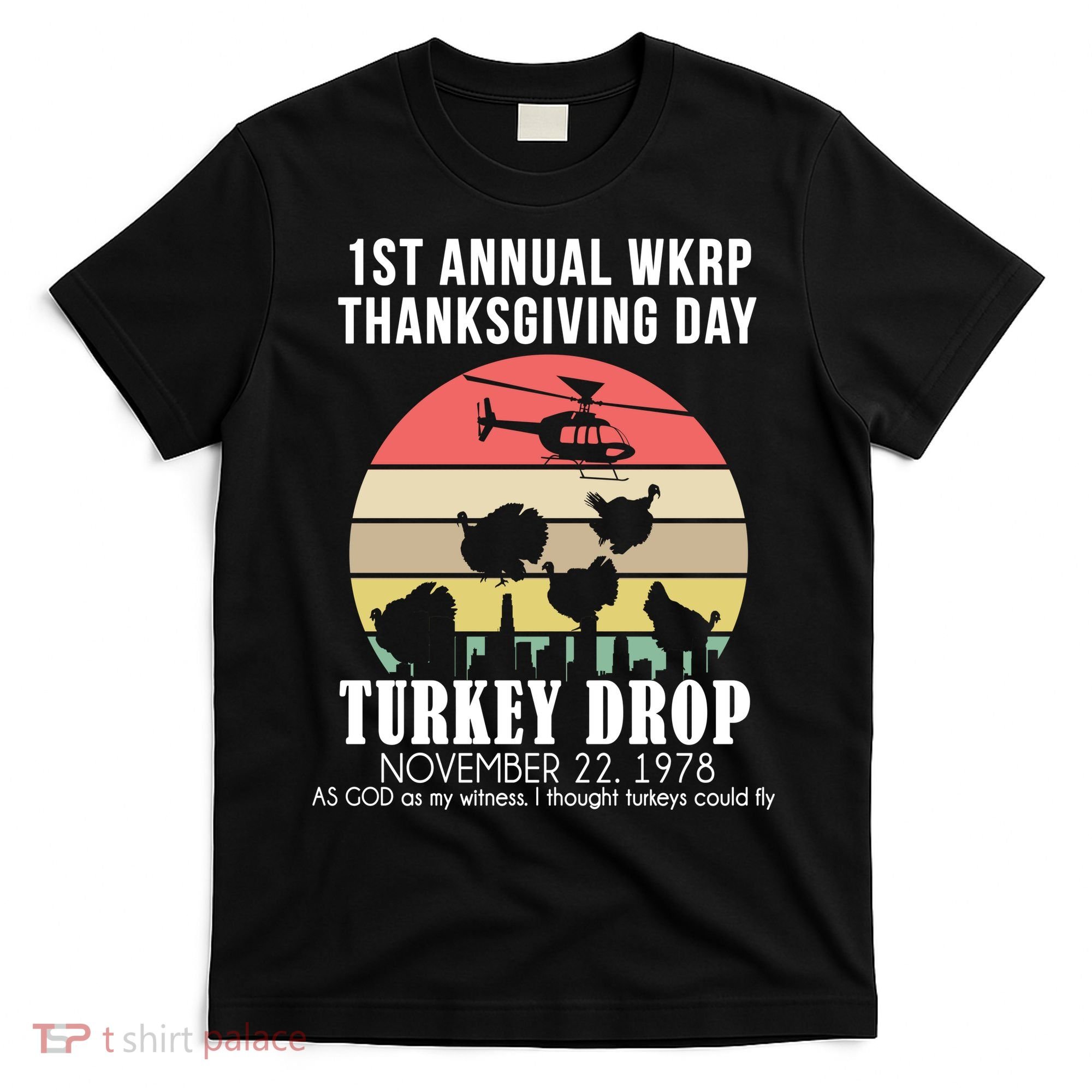 Thanksgiving WKRP Turkey's Drop T-Shirt