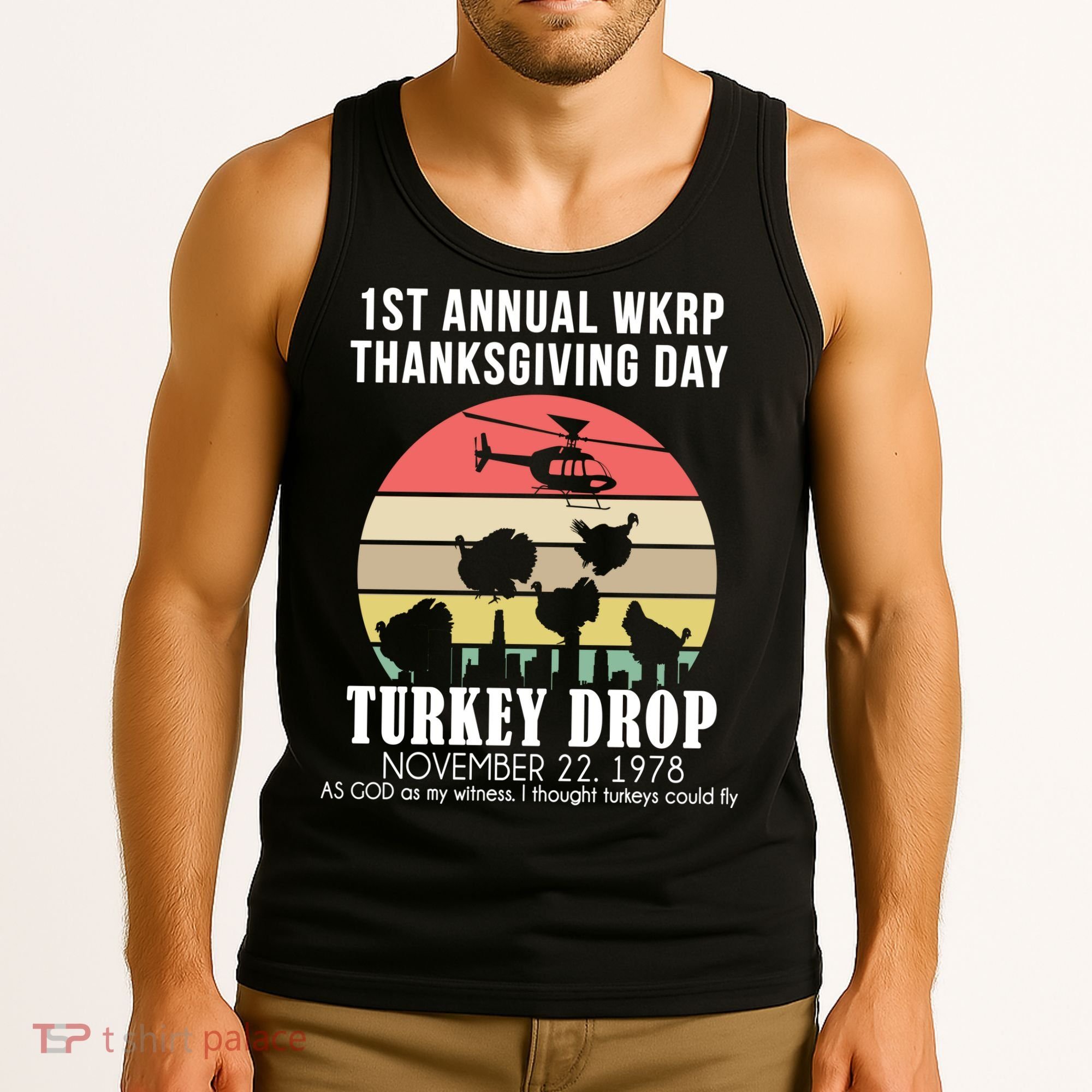 Thanksgiving WKRP Turkey's Drop Tank Top