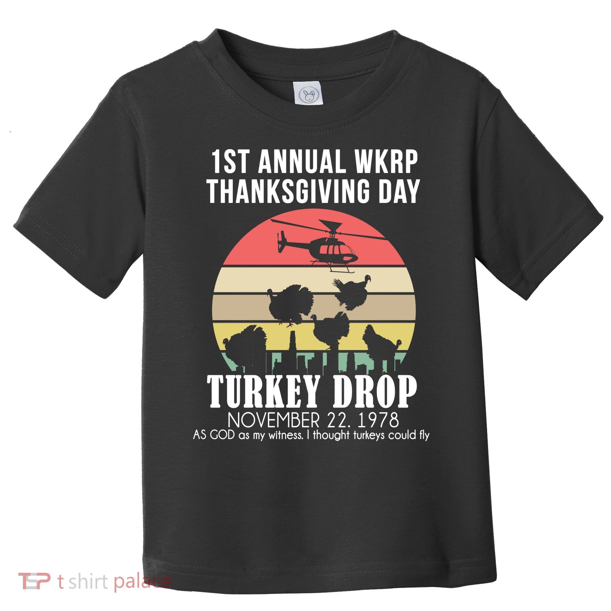 Thanksgiving WKRP Turkey's Drop Toddler T-Shirt