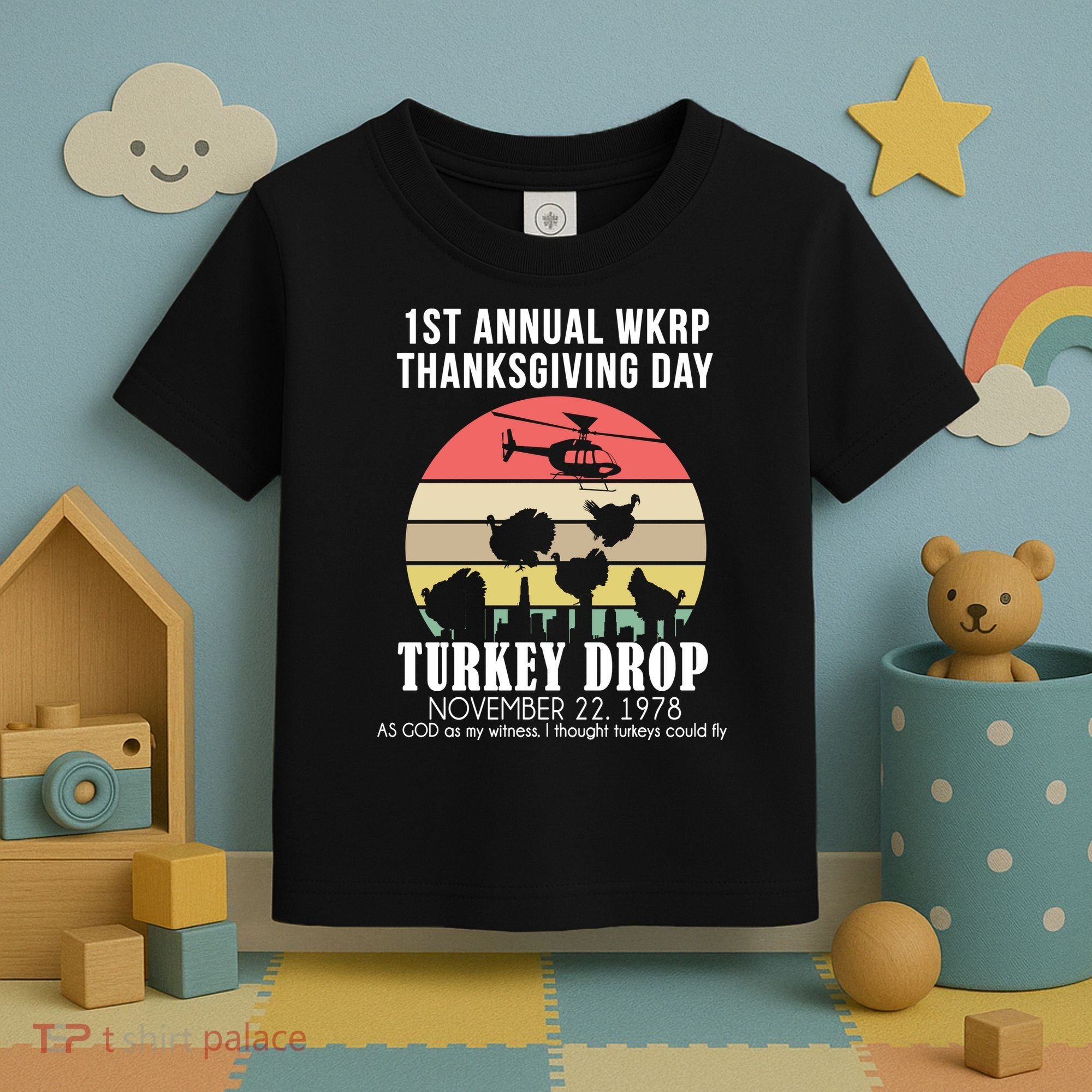 Thanksgiving WKRP Turkey's Drop Toddler T-Shirt