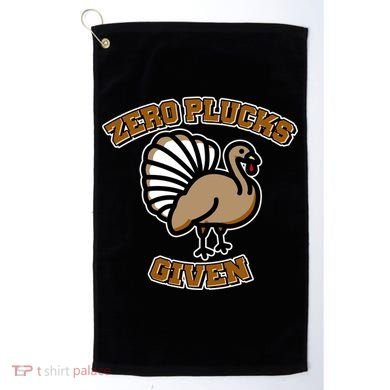 Thanksgiving Zero Plucks Given Turkey Golf Towel