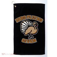 Thanksgiving Zero Plucks Given Turkey Golf Towel thumb 0