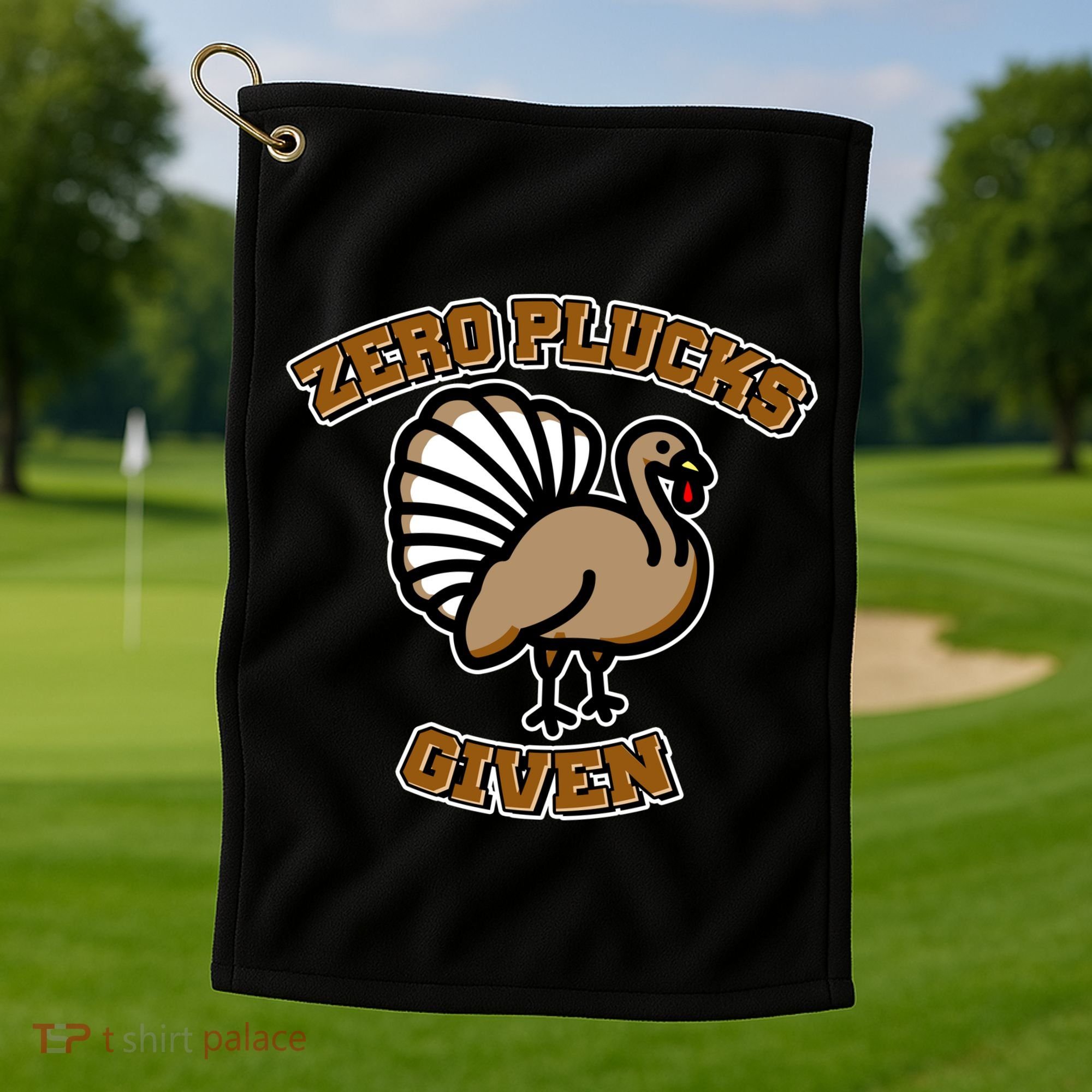 Thanksgiving Zero Plucks Given Turkey Golf Towel