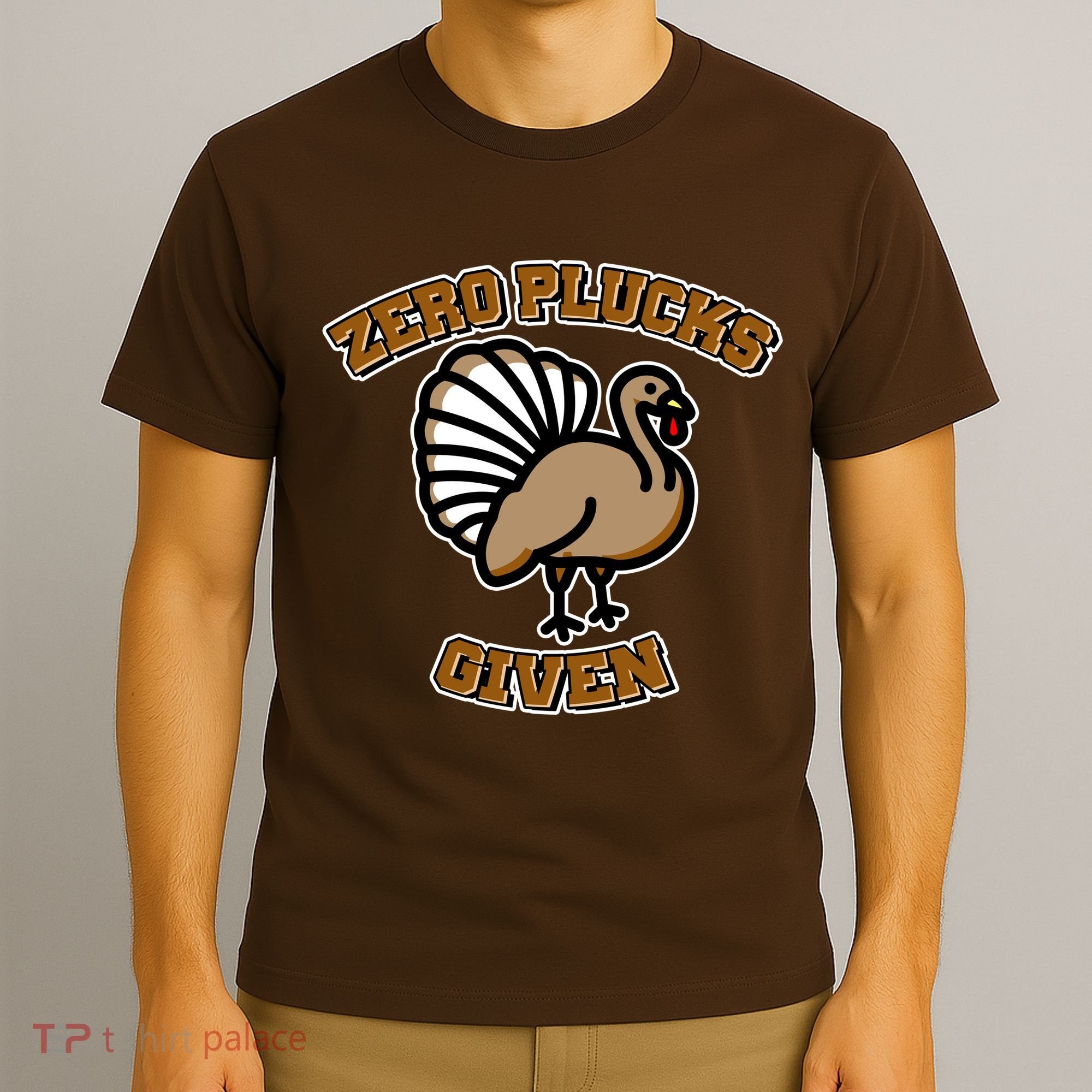 Thanksgiving Zero Plucks Given Turkey T-Shirt