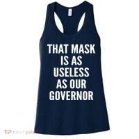 That Mask Is As Useless As Our Governor Women's Tank Top thumb 0
