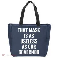 That Mask Is As Useless As Our Governor Tote Bag thumb 0