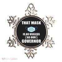 That Mask Is As Useless As Your Governor Ornament thumb 0