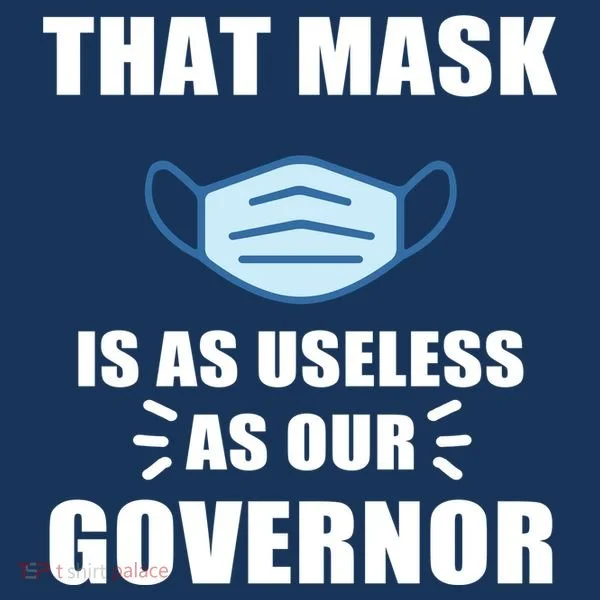 That Mask Is As Useless As Your Governor Women's Hoodie