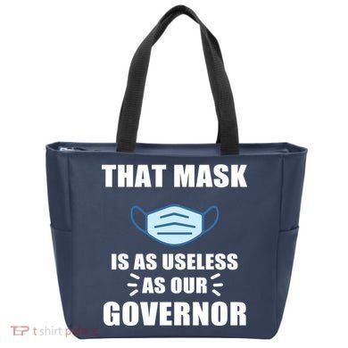 That Mask Is As Useless As Your Governor Tote Bag