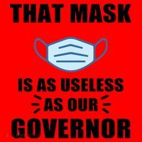 That Mask Is As Useless As Your Governor Santa Hat thumb 1