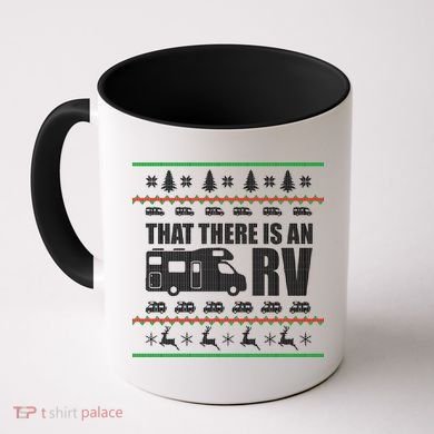 That There Is An RV Ugly Christmas Coffee Mug
