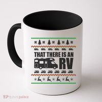 That There Is An RV Ugly Christmas Coffee Mug thumb 0
