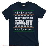 That There Is An RV Ugly Christmas T-Shirt thumb 0