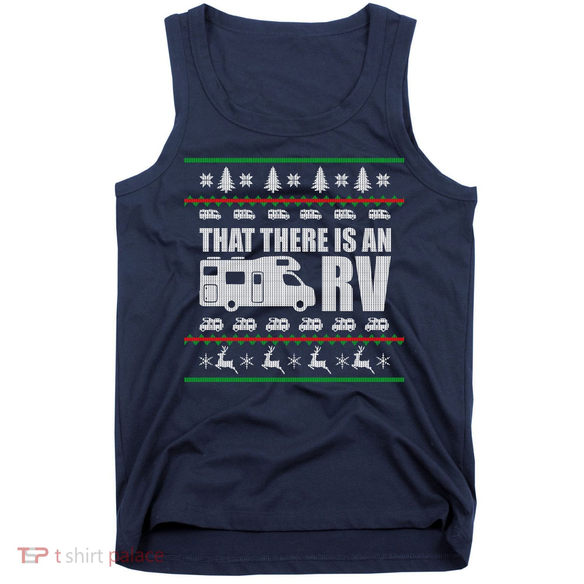 That There Is An RV Ugly Christmas Tank Top