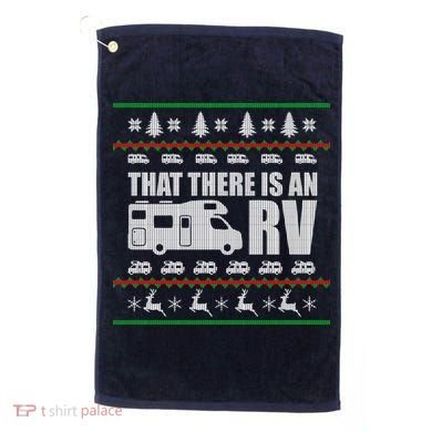 That There Is An RV Ugly Christmas Golf Towel