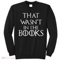 That Wasn't In The Books Sweatshirt thumb 0