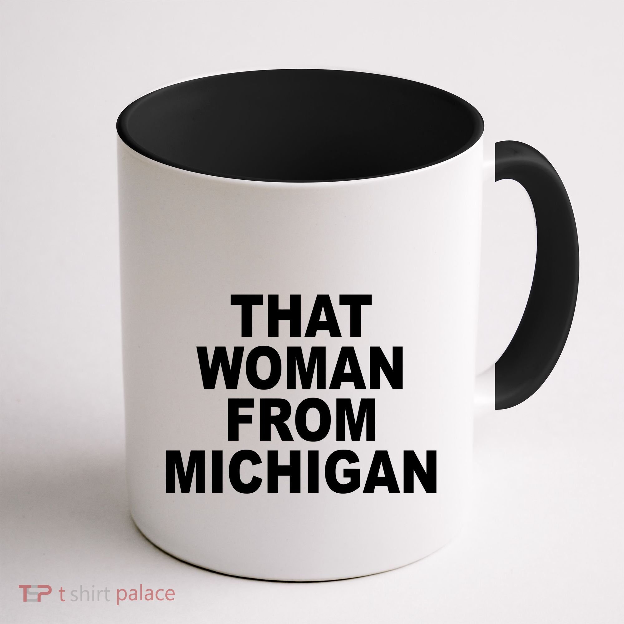 That Woman From Michigan Coffee Mug