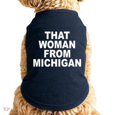 That Woman From Michigan Doggie Tank