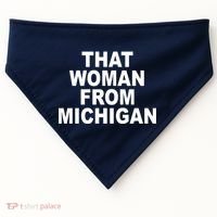 That Woman From Michigan USA-Made Doggie Bandana thumb 0
