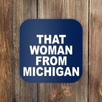 That Woman From Michigan Coaster thumb 0