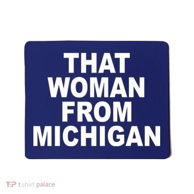That Woman From Michigan Mousepad