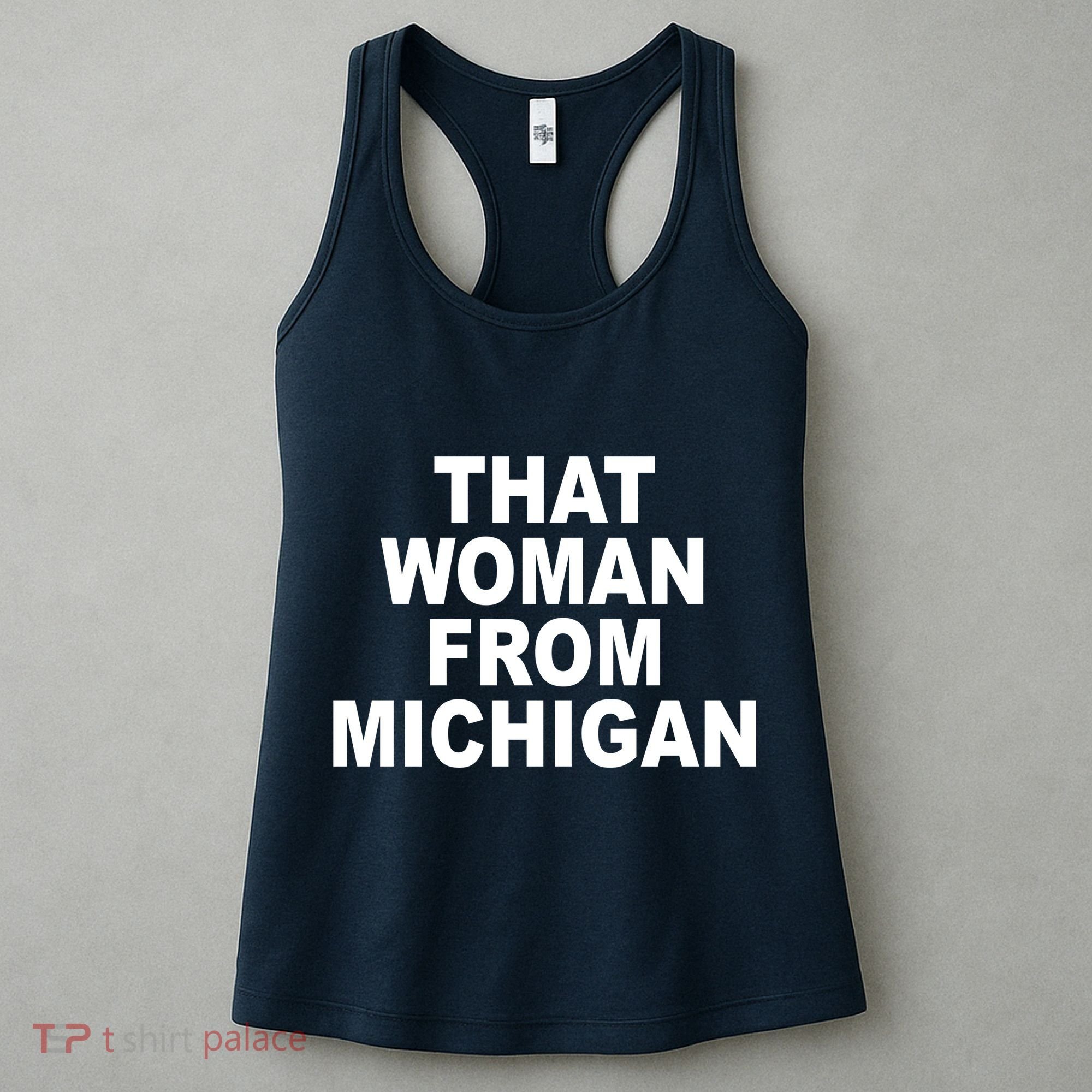 That Woman From Michigan Women's Tank Top