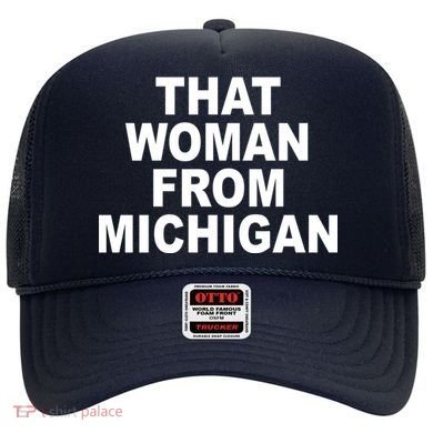 That Woman From Michigan Hat