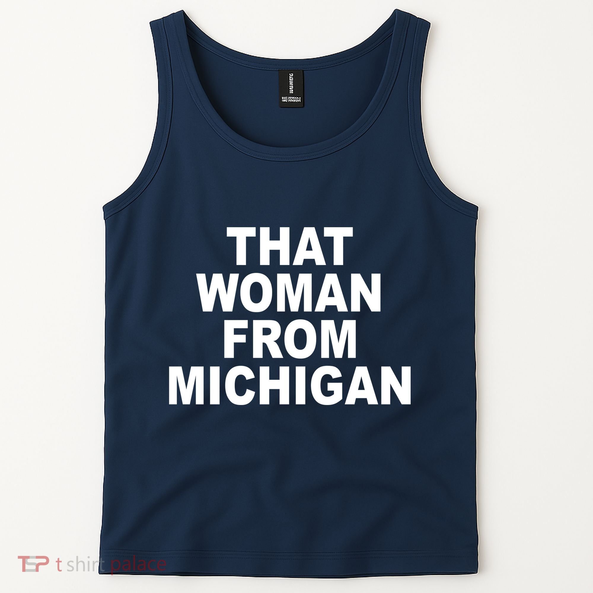 That Woman From Michigan Tank Top
