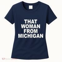 That Woman From Michigan Women's T-Shirt thumb 0