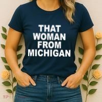 That Woman From Michigan Women's T-Shirt thumb 2