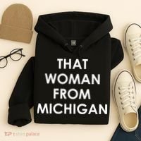That Woman From Michigan Governor Whitmer Hoodie thumb 4