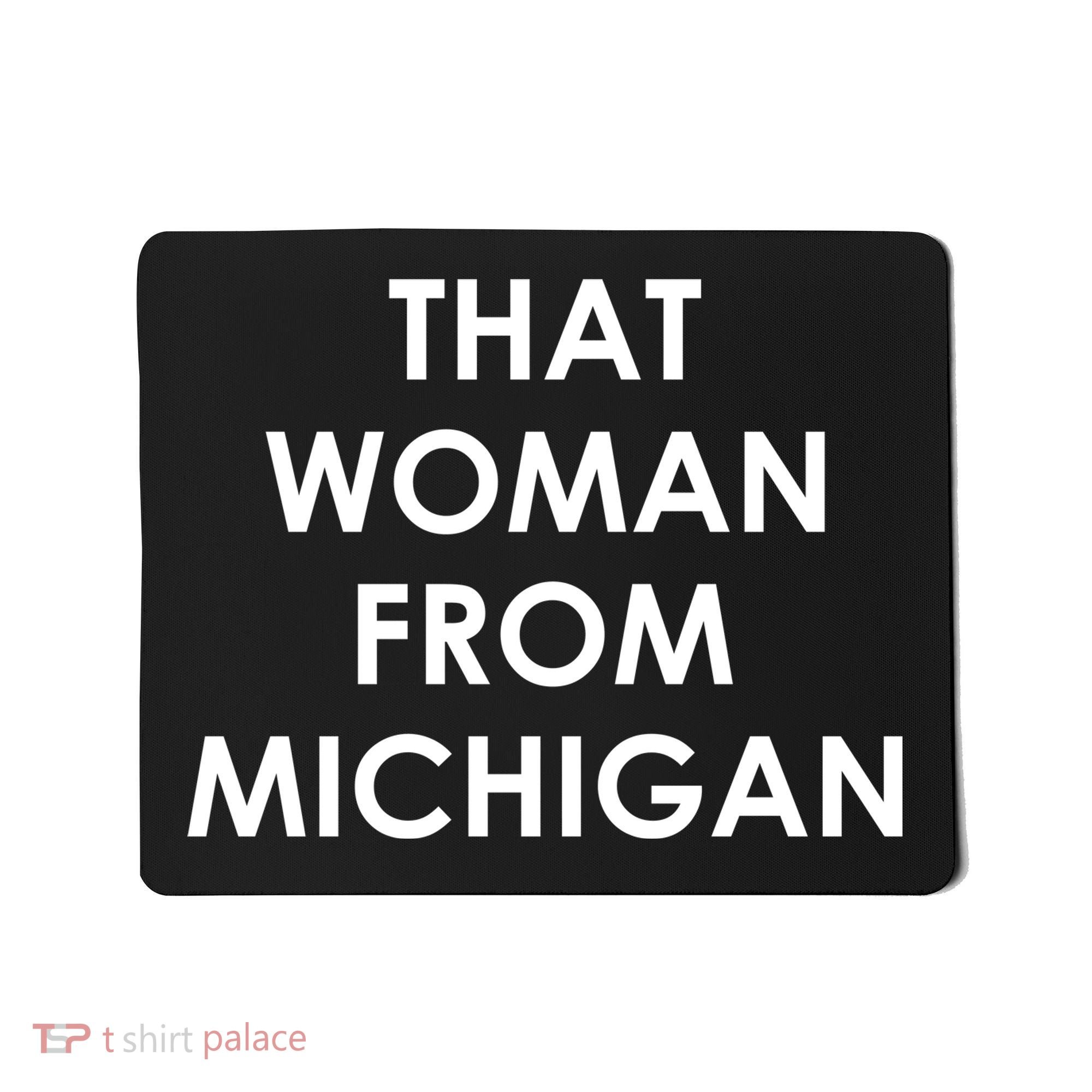 That Woman From Michigan Governor Whitmer Mousepad