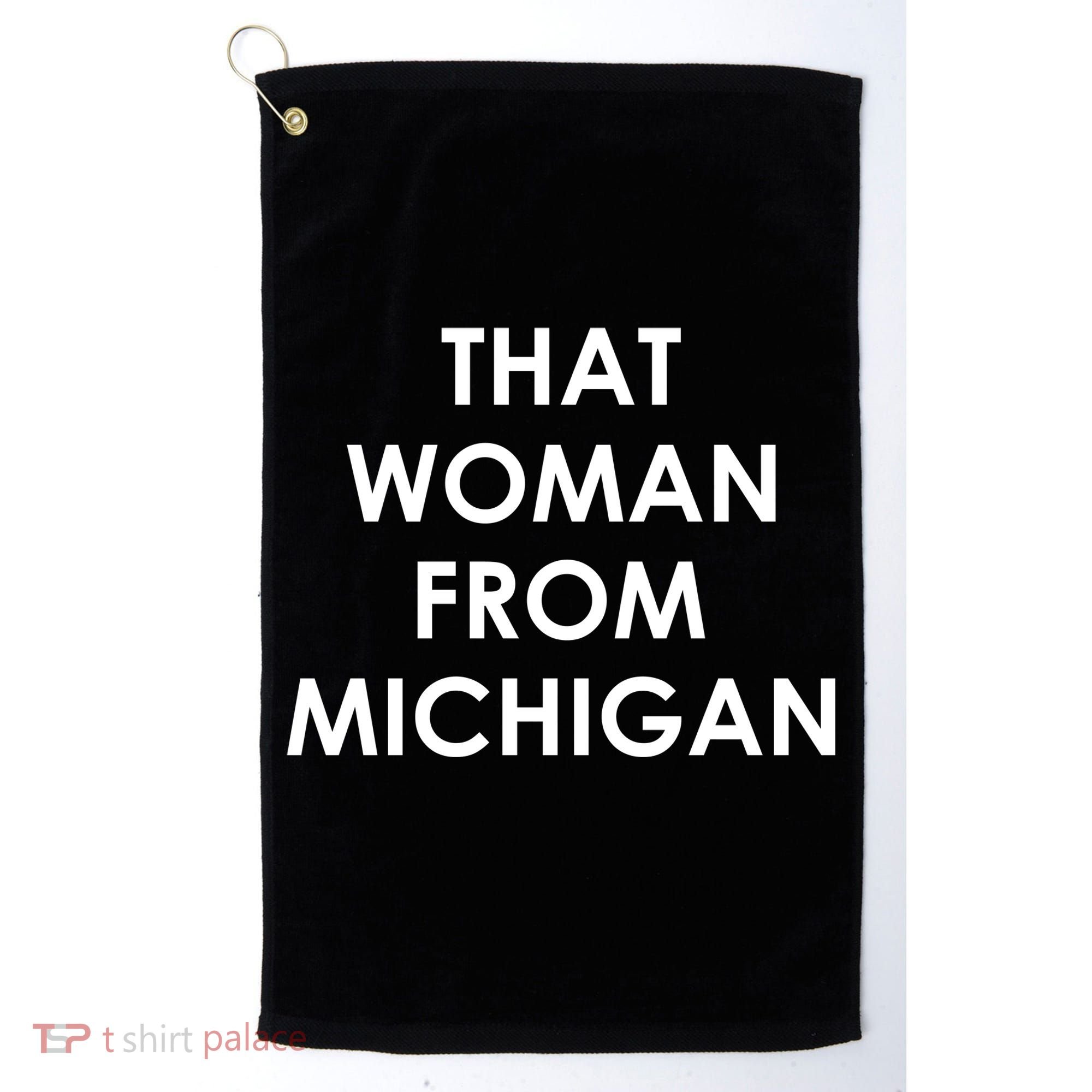 That Woman From Michigan Governor Whitmer Golf Towel