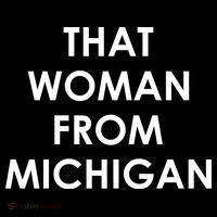 That Woman From Michigan Governor Whitmer Women's T-Shirt thumb 6