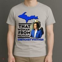 That Woman From Michigan Gretchen Whitmer T-Shirt thumb 3