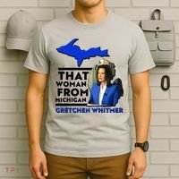 That Woman From Michigan Gretchen Whitmer T-Shirt thumb 6