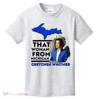 That Woman From Michigan Gretchen Whitmer Kids T-Shirt thumb 0