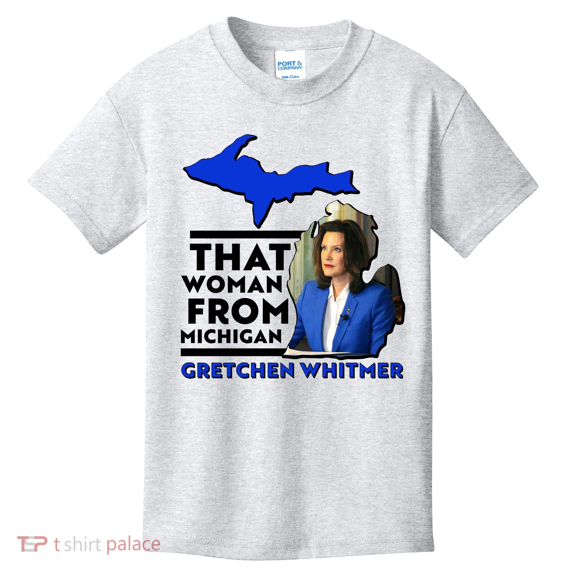 That Woman From Michigan Gretchen Whitmer Kids T-Shirt