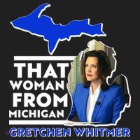 That Woman From Michigan Gretchen Whitmer Women's Sweatshirt thumb 2