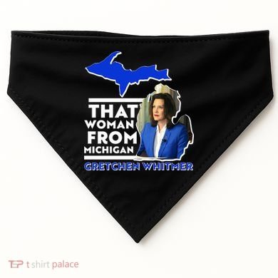 That Woman From Michigan Gretchen Whitmer USA-Made Doggie Bandana