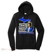 That Woman From Michigan Gretchen Whitmer Women's Hoodie thumb 0