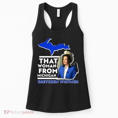 That Woman From Michigan Gretchen Whitmer Women's Tank Top