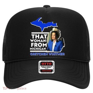 That Woman From Michigan Gretchen Whitmer Hat
