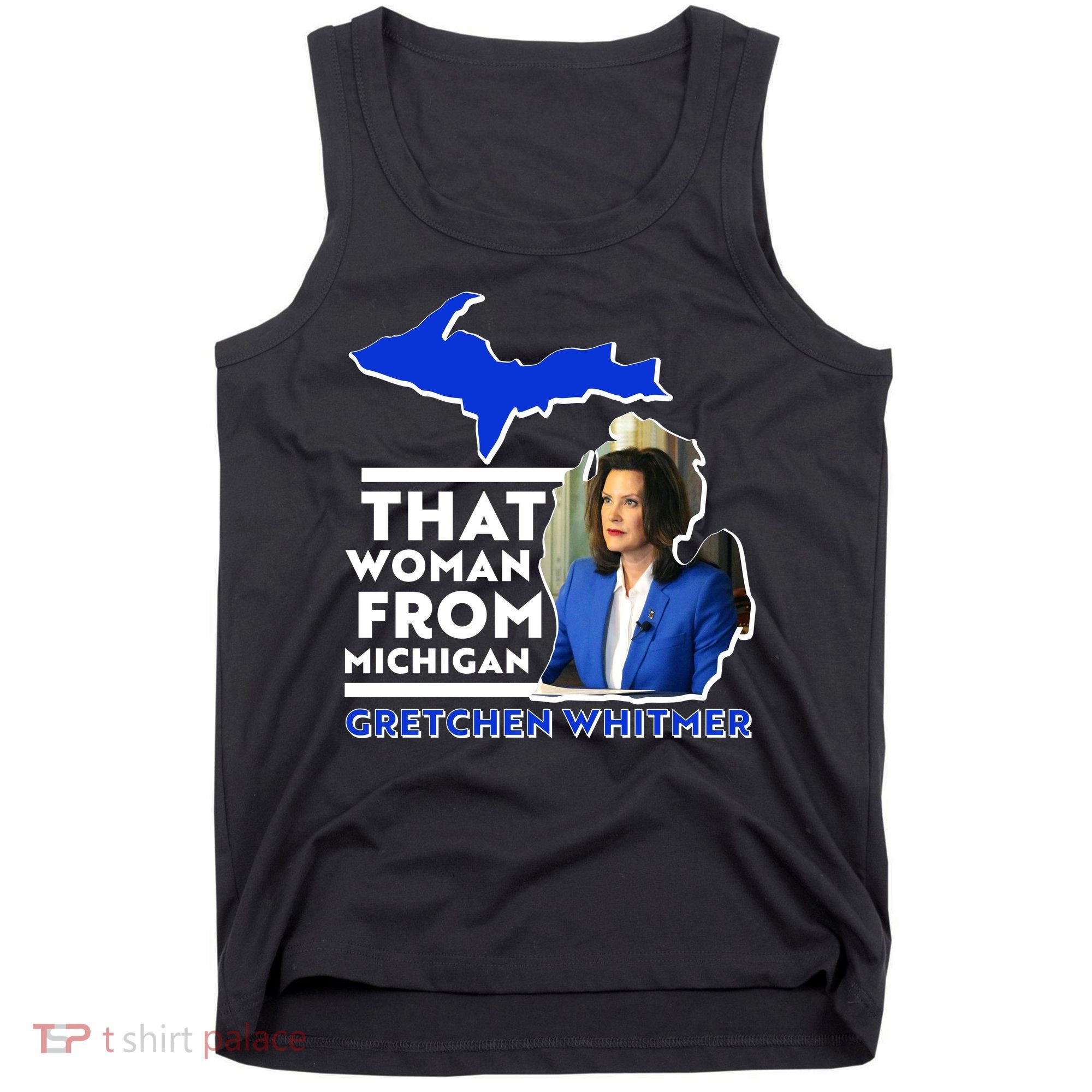 That Woman From Michigan Gretchen Whitmer Tank Top