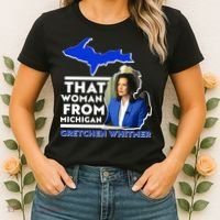 That Woman From Michigan Gretchen Whitmer Women's T-Shirt thumb 2