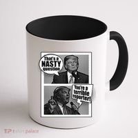 That's A Nasty Question You're A Terrible Reporter Coffee Mug thumb 1